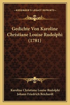 portada Gedichte Von Karoline Christiane Louise Rudolphi (1781) (in German)