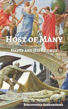 Host of Many: Hades and His Retinue (en Inglés)