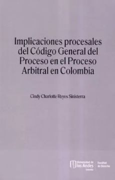portada Implicaciones Procesales del Codigo General del Proceso en el Proceso Arbitral en Colombia