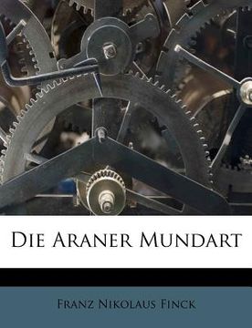 portada Die Araner Mundart (en Alemán)