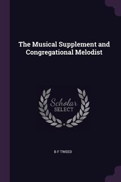 portada The Musical Supplement and Congregational Melodist (en Inglés)