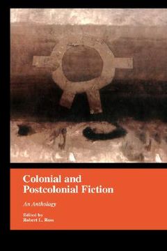 portada colonial and postcolonial fiction in english: an anthology (in English)
