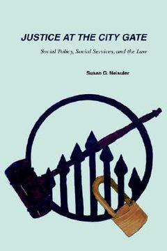 portada justice at the city gate: social policy, social services, and the law