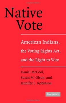 portada Native Vote: American Indians, the Voting Rights Act, and the Right to Vote (in English)