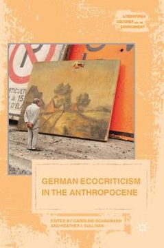 portada German Ecocriticism in the Anthropocene (en Inglés)