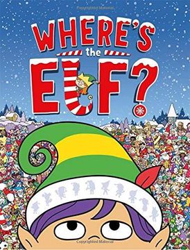 portada Where's the Elf?: A Christmas Search-and-Find Adventure (Paperback) 