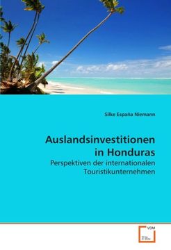 portada Auslandsinvestitionen in Honduras: Perspektiven der internationalen Touristikunternehmen