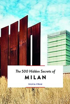 portada The 500 Hidden Secrets of Milan - Updated and Revised (en Inglés)