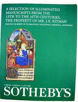 portada A selection of illuminated manuscripts from the 13th to the 16th centuries, the property of Mr. J.R. Ritman