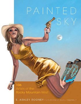 portada Painted Sky: 106 Artists of the Rocky Mountain West