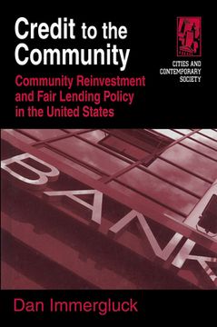 portada credit to the community: community reinvestment and fair lending policy in the united states (in English)