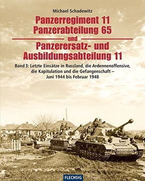 portada Panzerregiment 11, Panzerabteilung 65 und Panzerersatz- und Ausbildungsabteilung 11 (en Alemán)