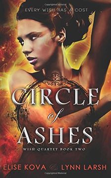 portada Circle of Ashes: Volume 2 (Wish Quartet)