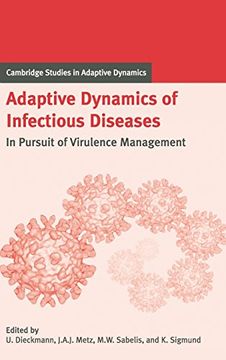 portada Adaptive Dynamics of Infectious Diseases Hardback: In Pursuit of Virulence Management (Cambridge Studies in Adaptive Dynamics) (en Inglés)