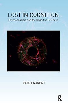 portada Lost in Cognition: Psychoanalysis and the Cognitive Sciences (en Inglés)