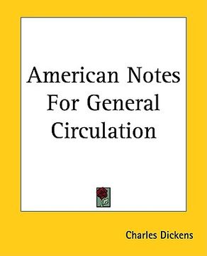 portada american notes for general circulation (in English)