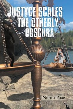 portada Justyce Scales of the Otherly and Obscura