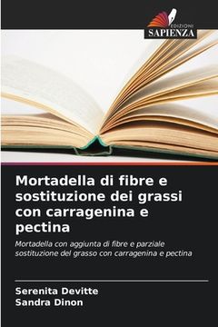 portada Mortadella di fibre e sostituzione dei grassi con carragenina e pectina (in Italian)