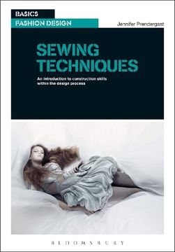 portada Sewing Techniques: An Introduction to Construction Skills Within the Design Process (en Inglés)
