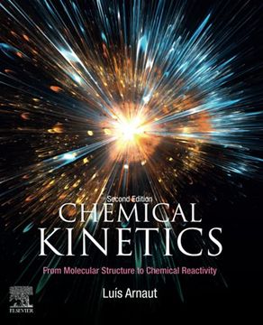 portada Chemical Kinetics: From Molecular Structure to Chemical Reactivity (en Inglés)