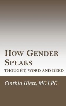 portada How Gender Speaks: Thought, Word and Deed (in English)