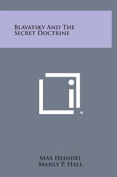 portada Blavatsky and the Secret Doctrine (en Inglés)