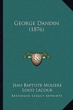 portada George Dandin (1876) (en Francés)