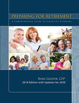 portada Preparing for Retirement 2018: A Comprehensive Guide to Financial Planning (Update) (en Inglés)