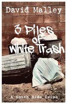 portada 3 Piles of White Trash 