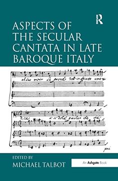 portada Aspects of the Secular Cantata in Late Baroque Italy. Edited by Michael Talbot (en Inglés)