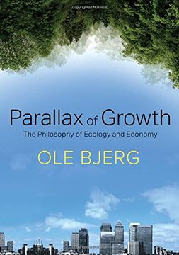 portada Parallax of Growth: The Philosophy of Ecology and Economy