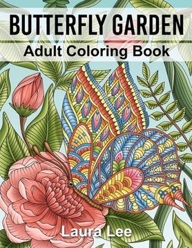 portada Butterfly Garden: Adult Coloring Book (in English)