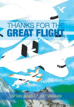 portada Thanks for the Great Flight (en Inglés)