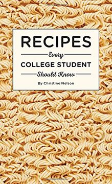 portada Recipes Every College Student Should Know (Stuff you Should Know) (en Inglés)