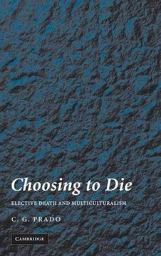 portada Choosing to die Hardback: Elective Death and Multiculturalism: 0 (en Inglés)