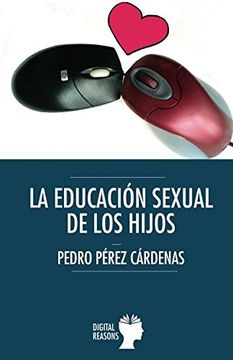 portada La educación sexual de los hijos (Spanish Edition)