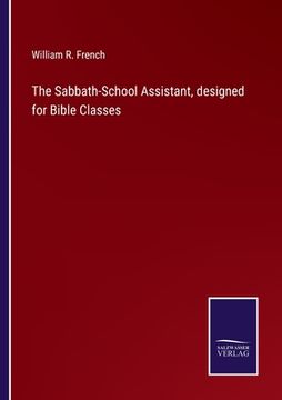 portada The Sabbath-School Assistant, designed for Bible Classes 