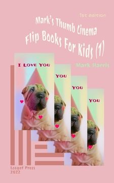 portada Mark's Thumb Cinema: Flip Books For Kids (1) (en Inglés)