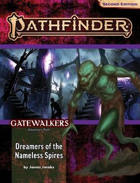portada Pathfinder Adventure Path: Dreamers of the Nameless Spires (Gatewalkers 3 of 3) (P2) (in English)