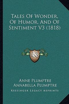 portada tales of wonder, of humor, and of sentiment v3 (1818) (en Inglés)
