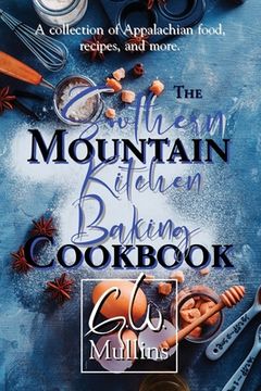 portada The Southern Mountain Kitchen Baking Cookbook (in English)