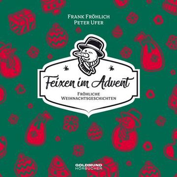 portada Feixen im Advent! Fröhliche Weihnachtsgeschichten - Autoren-Lesung mit Gitarren-Musik von Frank Fröhlich (en Alemán)