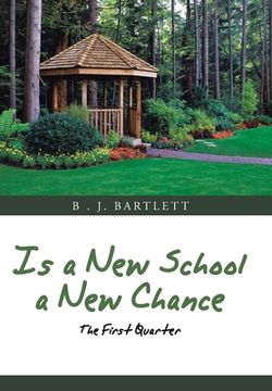 portada Is a New School a New Chance: The First Quarter (in English)