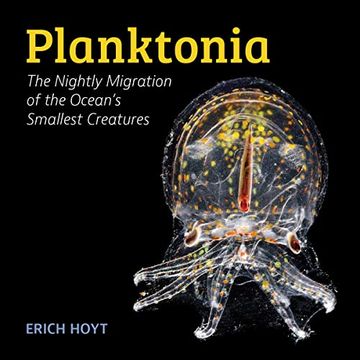 portada Planktonia: The Nightly Migration of the Ocean'S Smallest Creatures (in English)