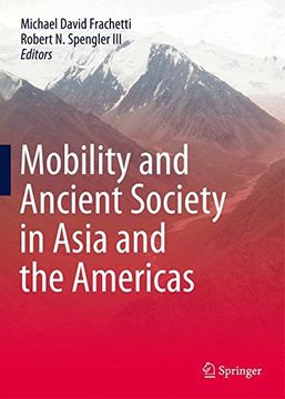 portada Mobility and Ancient Society in Asia and the Americas