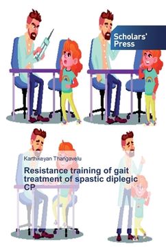 portada Resistance training of gait treatment of spastic diplegic CP (en Inglés)