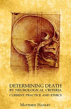 portada Determining Death by Neurological Criteria: Current Practice and Ethics (en Inglés)