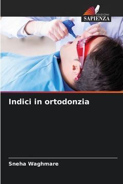 portada Indici in ortodonzia (en Italiano)