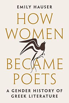 portada How Women Became Poets: A Gender History of Greek Literature (en Inglés)