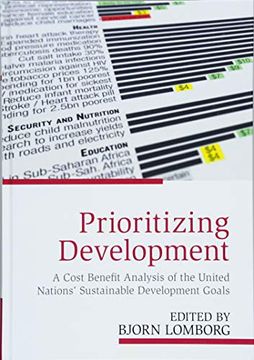 portada Prioritizing Development: A Cost Benefit Analysis of the United Nations' Sustainable Development Goals 